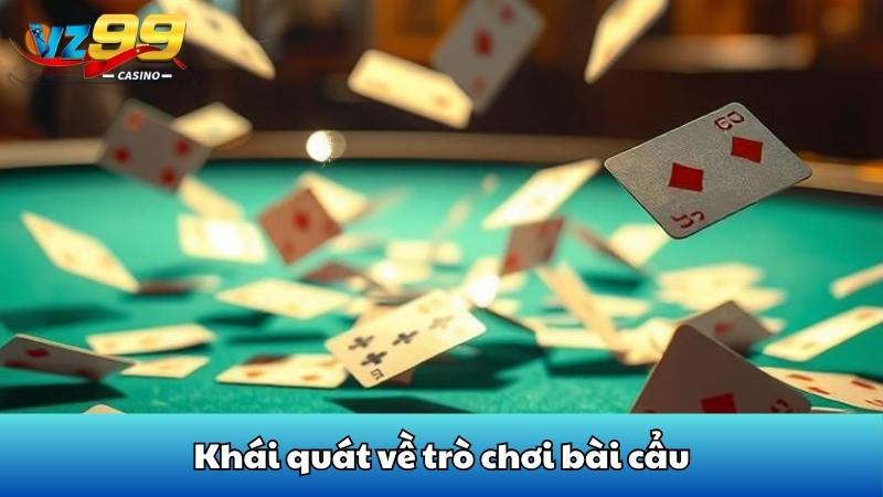 Hướng dẫn cách chơi bài cẩu chi tiết chỉ có tại VZ99 2 Khái quát về trò chơi bài cẩu