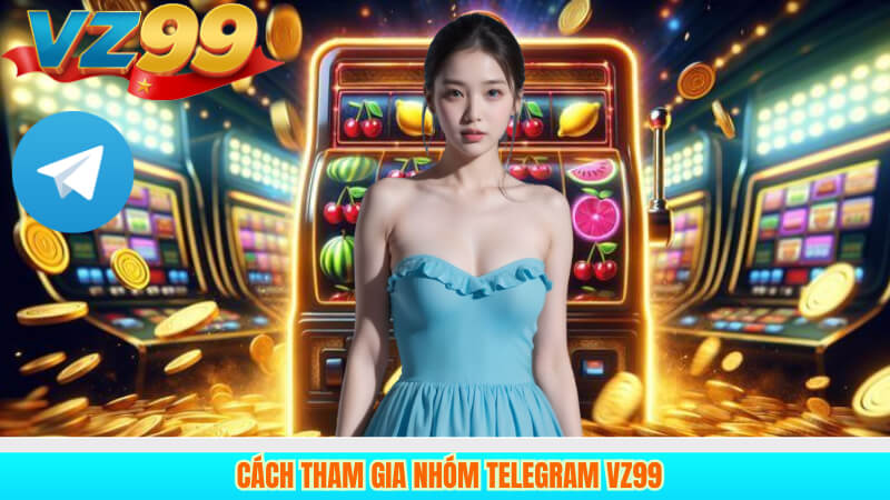 TELEGRAM VZ99 2 Cách tham gia nhóm Telegram VZ99