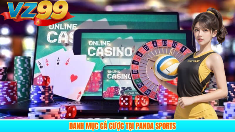 Khám Phá Panda Sports VZ99: Sảnh Cá Cược Thể Thao Hấp Dẫn 3 Danh Mục Cá Cược Tại Panda Sports