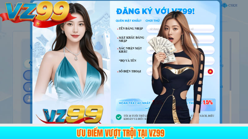 TRANG CHỦ 16 Ưu điểm vượt trội tại VZ99
